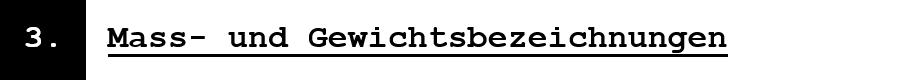 Mass- und Gewichtsbezeichnungen