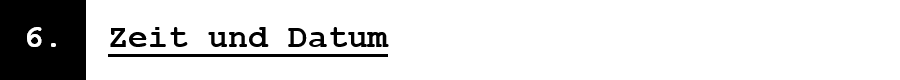 Zeit und Datum