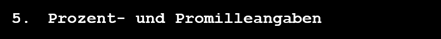 Prozent- und Promilleangaben